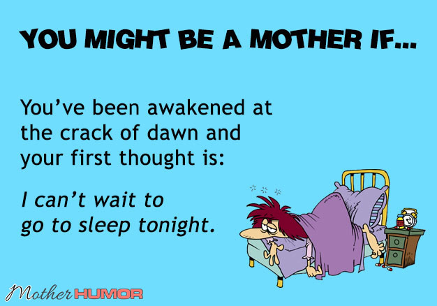 You-Might-Be-a-Mother-Sleep