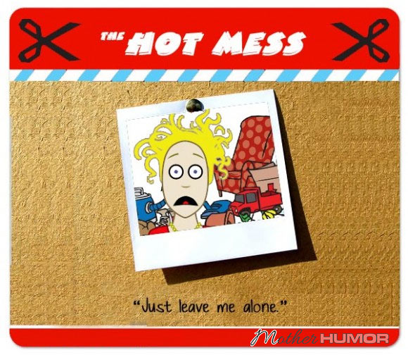 hairstyle-mom-hot-mess-mother-humor